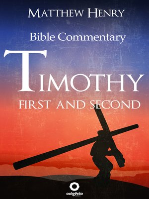 cover image of First and Second Timothy--Complete Bible Commentary Verse by Verse